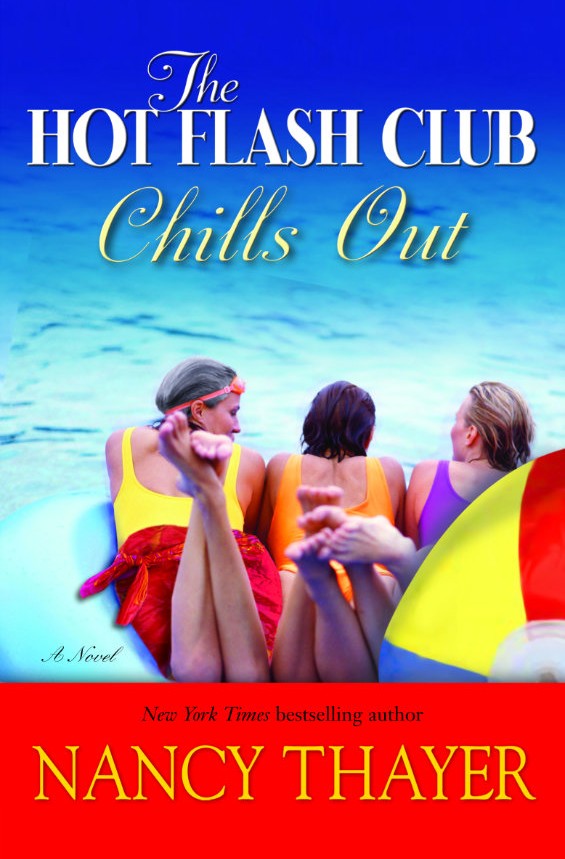 Nancy Thayer's The Hot Flash Club Chills Out